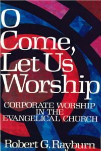 O Came Let Us Worship