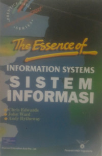 The Essence of Information Systems Sistem Informasi