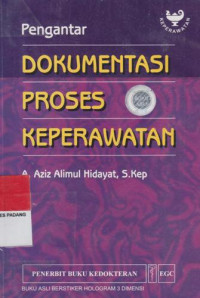 Pengantar Dokumentasi Proses Keperawatan