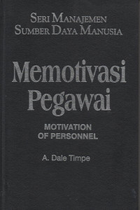 Seri Manajement Sumber Daya Alam Memotivasi Pegawai