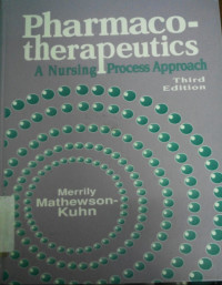 Pharmacotherapeutics A Nursing Process Approach