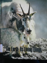 The Earth: Its Living Things