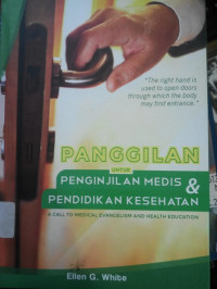 Panggilan untuk Penginjilan Medis & Pendidikan Kesehatan (A Call to Medical Evangelism and Health Education)