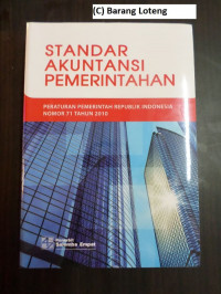 Peraturan Pemerintah Repulik Indonesia: Tentang Standar Akuntansi Pemerintahan