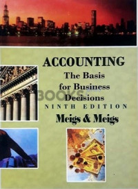 Accounting the Basis for Business Decisions  Ninth edition