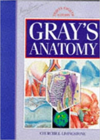 Gray's Anatomy the anatomical basis..