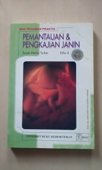 Pemantauan & Pengkajian Janin