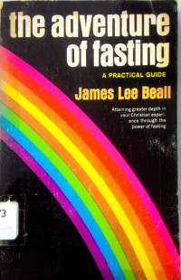 The Adventure of Fasting A Practical Guide