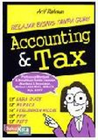 Belajar Bisnis Tanpa Guru: Accounting & Tax