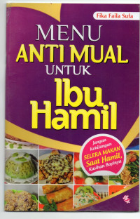 Menu Anti Mual Untuk Ibu Hamil