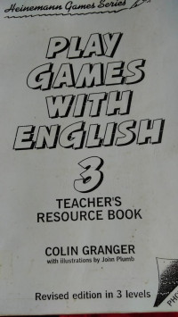 Play Games With English: 3 Teacher's Resource Book