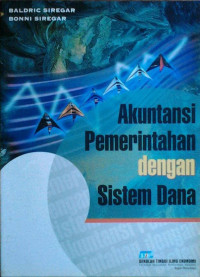 Akuntansi Pemerintahan Dengan Sistem Dana