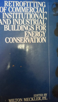 Retrofiting Of Commercial, Institutional, and Industrial, Buildings For Energy Conversation