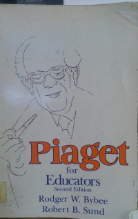 Piaget For Eduators