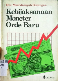 Kebijaksanaan Moneter Orde Baru