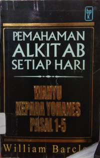 Pemahaman Alkitab Setiap Hari Wahyu Kepada Yohanes Pasal 1-5