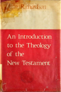 An Introduction to The Theology of The New Testament