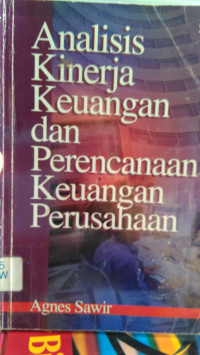 Analisis Kinerja Keuangan Dan Perencanaan Keuangan Perusahaan