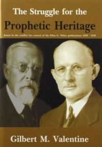 The Struggle For The Prophetic Heritage