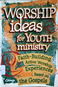 Worship Ideas for Youth Ministry