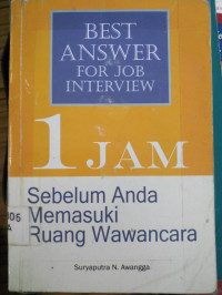 Best Answer For Job Interview 1 Jam Sebelum Anda Memasuki Ruang Wawancara