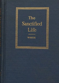 The Sanctified Life