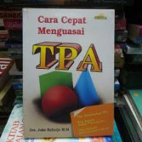 cara cepat menguasai TPA