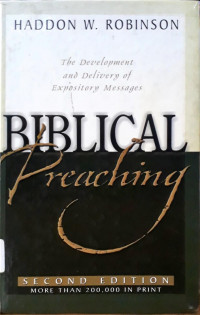 Biblical Preaching: The Development and Delivery of Expository Messages