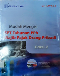 Mudah Mengatasi SPT Tahunan PPh Wajib Pajak Orang Pribadi