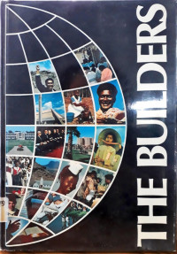 THE BUILDERS: A Photo Story of Seventh-day Adventists at Work Around the World