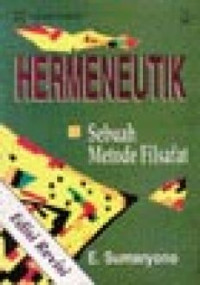 Hermeneutik Sebuah Metode Filsafat