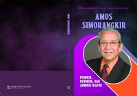 Amos simorangkir: pemikir,pendidik,dan administrator