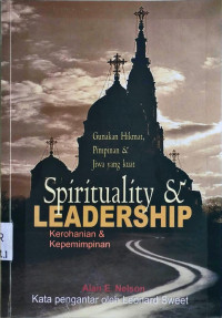 Spirituality & Leadership: Kerohanian & Kepemimpinan