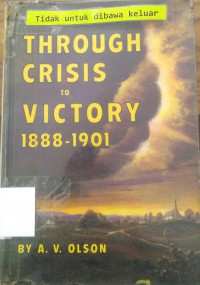 THROUGH CRISIS TO VICTORY