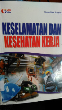 Keselamatan Dan Kesehatan Kerja