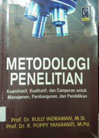 Metodologi Penelitian : kuantitatif,kualitatif,dan campuran untuk manajemen,pembangunan,dan pendidikan