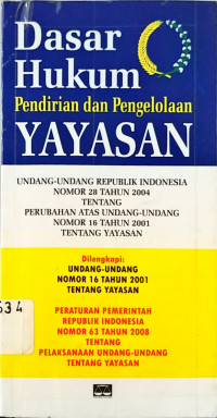 Dasar Hukum Pendirian dan Pengelolaan Yayasan