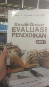 Dasar-dasar evaluasi pendidikan edisi 2