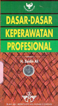 Dasar-Dasar Keperawatan Profesional