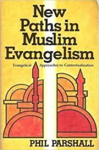 New Paths In Muslim Evangelism