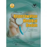 Buku Ajar Keperawatan Medikal Bedah: Gangguan Integumen, Gangguan Endokrin, Gangguan Gastrointestinal - VOLUME 2