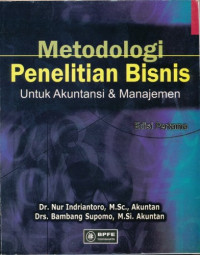 Metodologi Penelitian Bisnis: Untuk Akuntansi & Manajemen