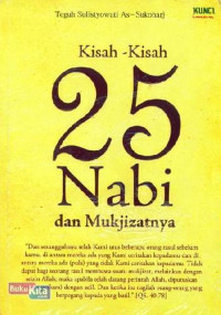 Kisah-Kisah 25 Nabi dan Mukjizatnya