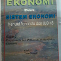 Ekonomi dan Sistem Ekonomi Menurut Pancasila dan UUD 45