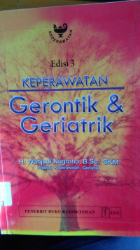 Keperawatan Gerontik Dan Geriatrik