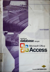 Membuat Database dengan Microsoft Access