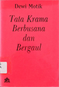 Tata Krama Berbusana dan Bergaul