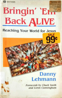 Bringin' `Em Back Alive Reaching Your World for Jesus