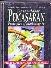 Dasar-Dasar Pemasaran: Principles of Marketing 7e (Jilid 2)