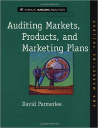 Auditing Markets, Products, and Marketing Plans